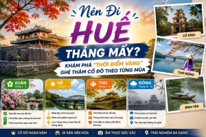Nên đi Huế tháng mấy?