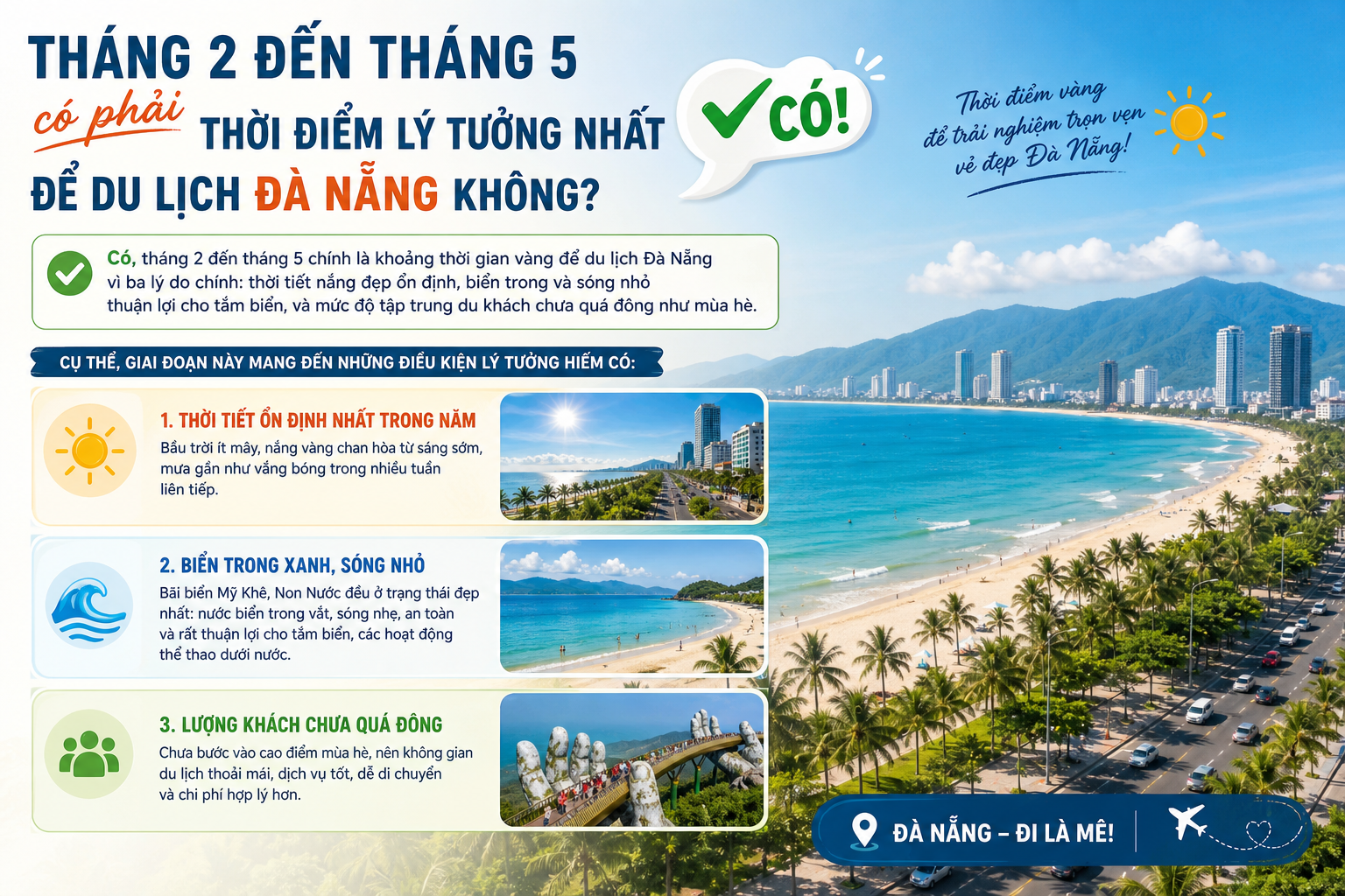 Tháng 2 đến tháng 5 có phải thời điểm lý tưởng nhất để du lịch Đà Nẵng không?